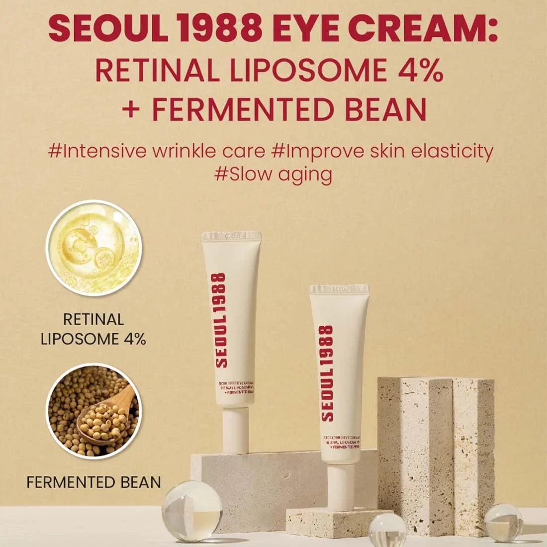 Seoul 1988 eye cream tubes with Retinal Liposome 4% and fermented bean for wrinkle care and skin elasticity